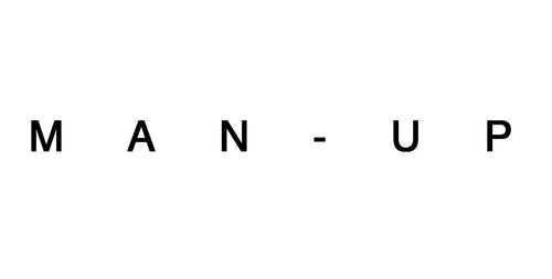 MAN-UP Defined for Men